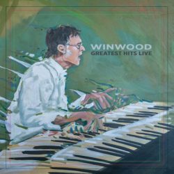Steve Winwood to Release ‘Greatest Hits Live’